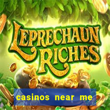 casinos near me with slot machines