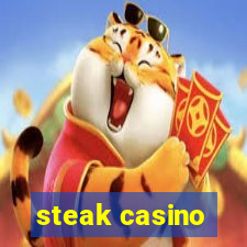 steak casino