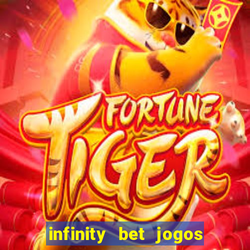 infinity bet jogos de hoje