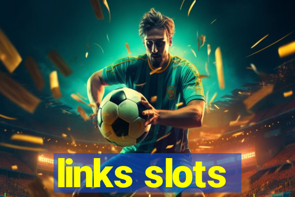 links slots