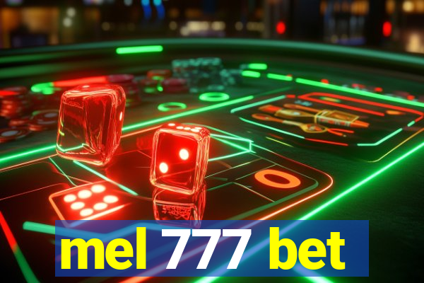 mel 777 bet