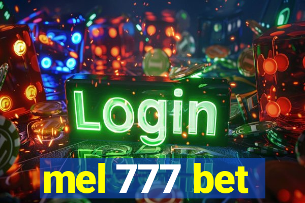 mel 777 bet