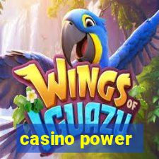 casino power