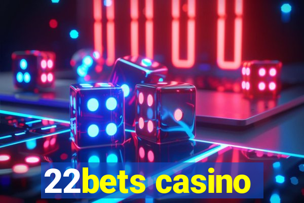 22bets casino