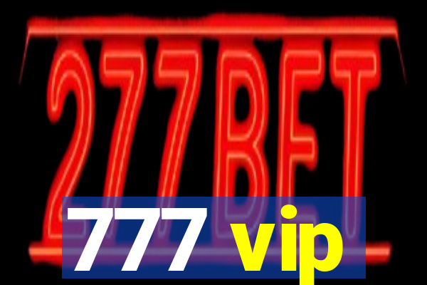 777 vip