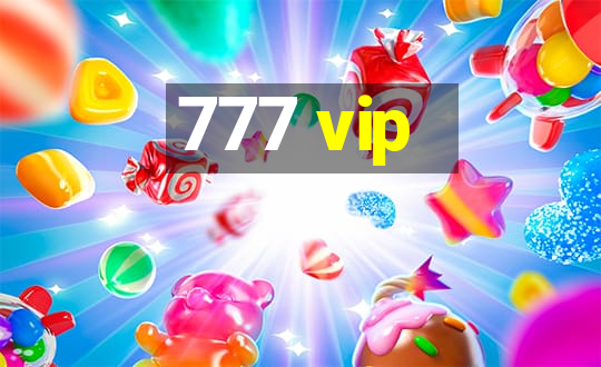 777 vip