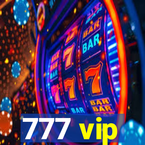 777 vip