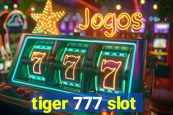 tiger 777 slot