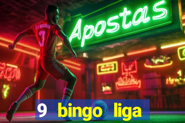 9 bingo liga juje?a de futbol resultados