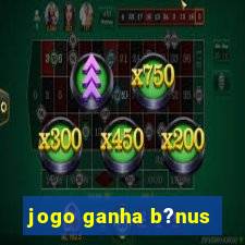 jogo ganha b?nus