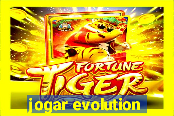 jogar evolution