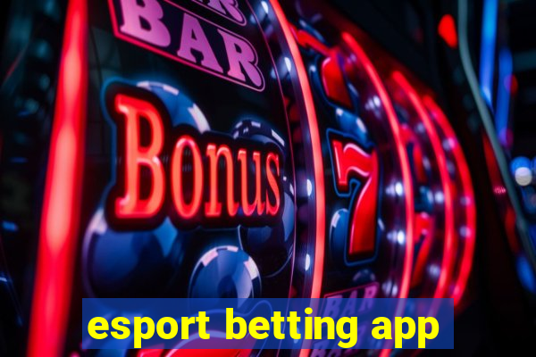 esport betting app