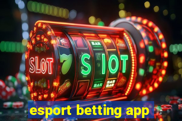 esport betting app