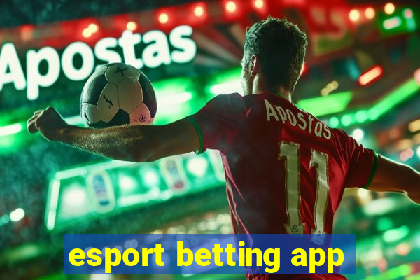 esport betting app