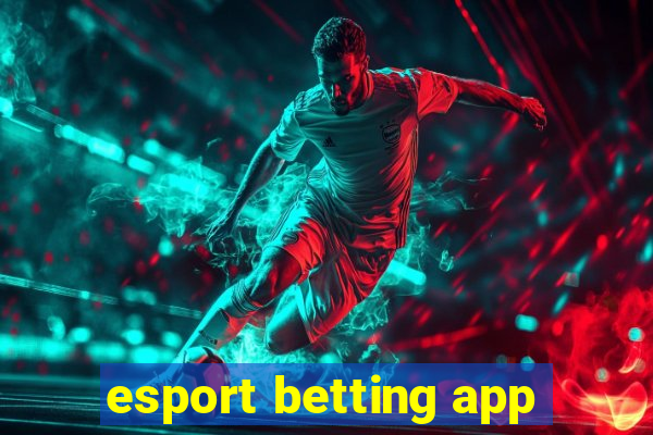 esport betting app