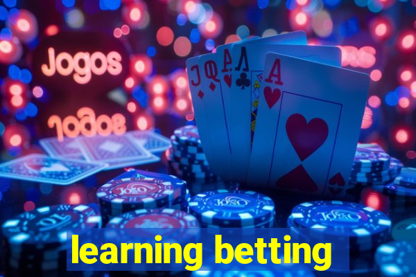 learning betting