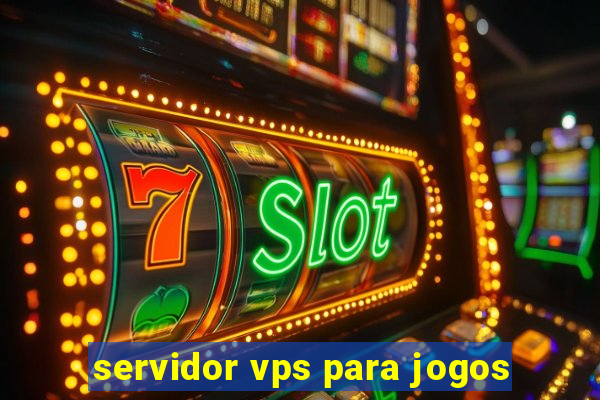 servidor vps para jogos