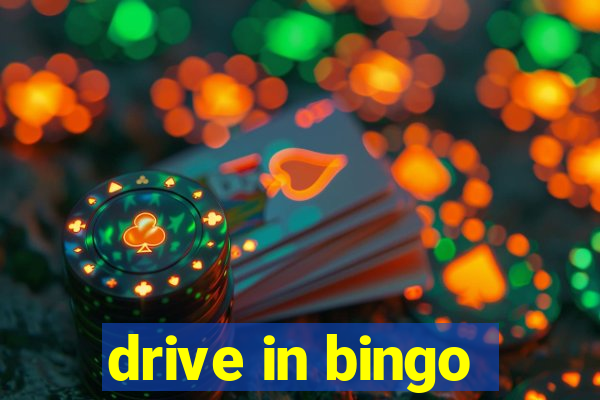 drive in bingo