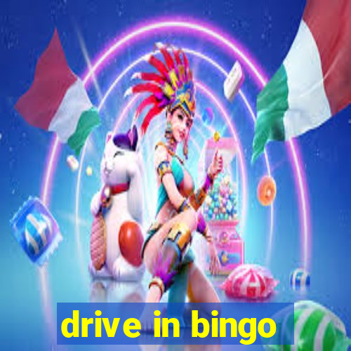 drive in bingo