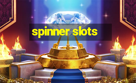 spinner slots