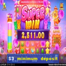 $3 minimum deposit casino australia 2020