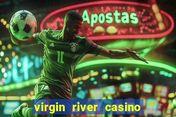 virgin river casino and hotel