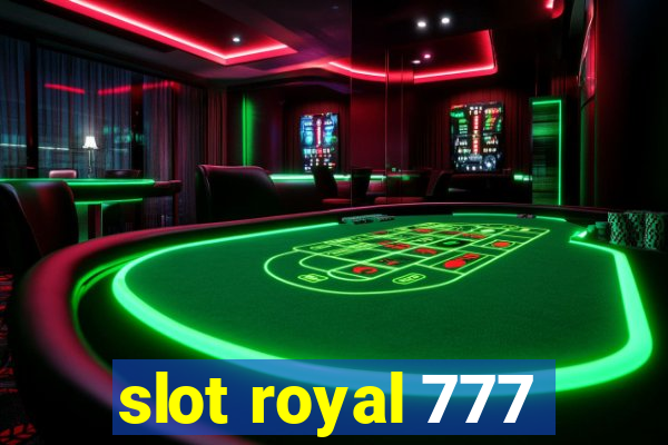 slot royal 777