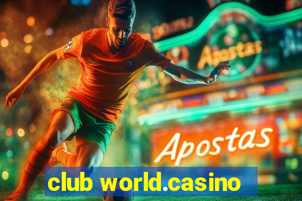 club world.casino