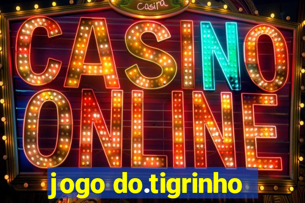 jogo do.tigrinho