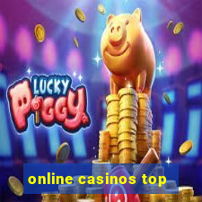 online casinos top