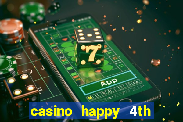 casino happy 4th of july