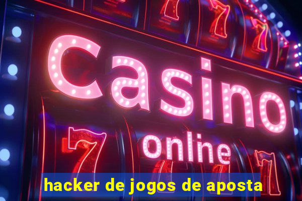 hacker de jogos de aposta