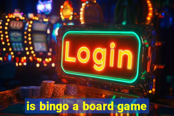 is bingo a board game