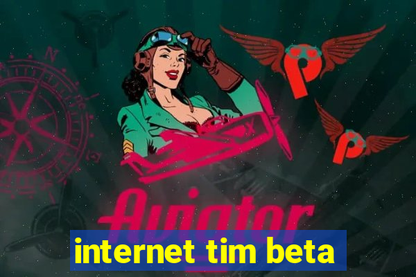 internet tim beta