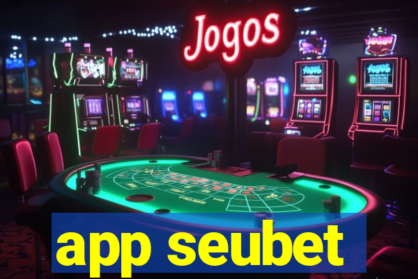 app seubet