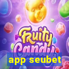 app seubet