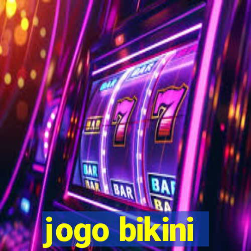 jogo bikini