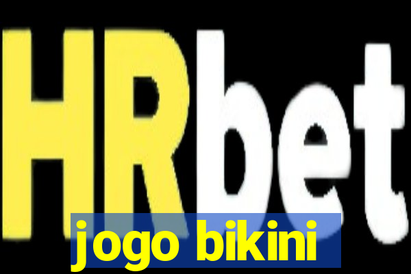 jogo bikini