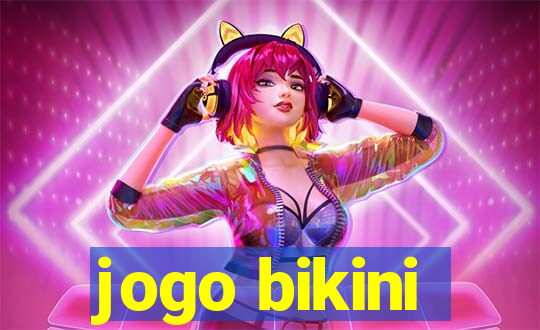 jogo bikini