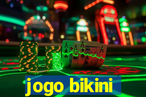 jogo bikini