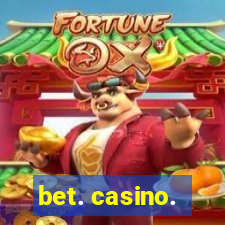 bet. casino.