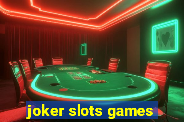 joker slots games