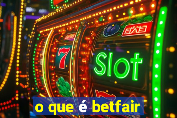 o que é betfair