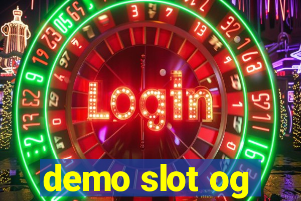 demo slot og