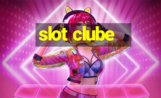 slot clube