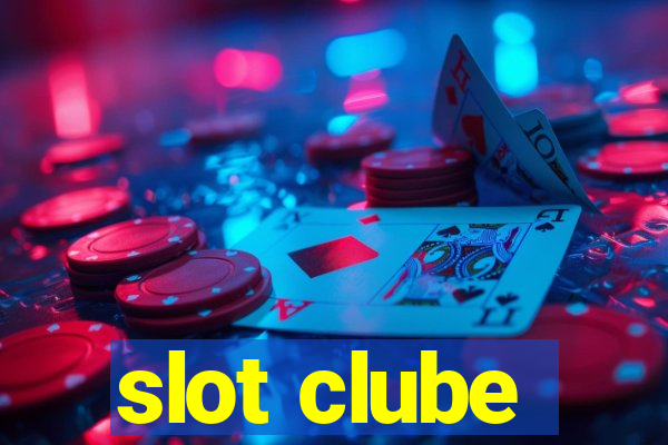 slot clube