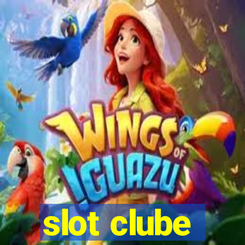 slot clube