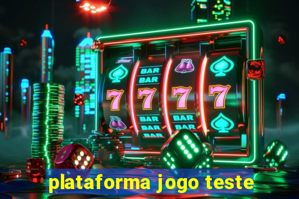 plataforma jogo teste