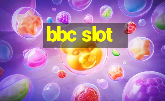 bbc slot