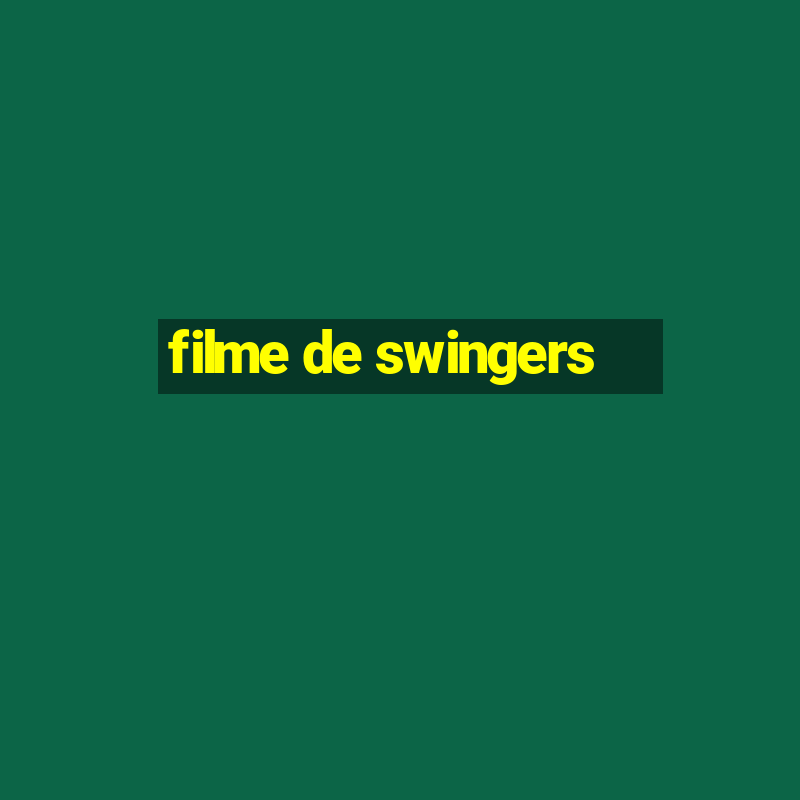 filme de swingers